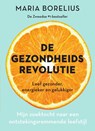 De gezondheidsrevolutie - Maria Borelius - 9789000370610