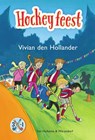 Hockeyfeest - Vivian den Hollander - 9789000371198