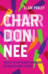 Chardonnee - Clare Pooley - 9789000380787