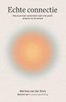 Echte connectie - Marissa van der Sluis ; Podcast Psycholoog - 9789000387069