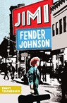 Jimi Fender Johnson - Buddy Tegenbosch - 9789000388332