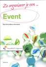 Zo organiseer je een event - Roel Grit ; Marco Gerritsma - 9789001809744