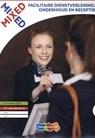 MIXED LRN-line online + boek Facilitaire dienstverlening: Onderhoud en Receptie 3/4 vmbo -  - 9789006331721