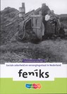 Feniks Sociale zekerheid en verzorgingsstaat in Nederland - J.W. Smit ; L. Coffeng ; K. Bos - 9789006463187