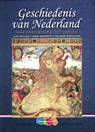 Geschiedenis van Nederland - Liek Mulder ; Anne Doedens ; Yolande Kortlever - 9789006951974