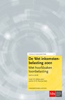 De Wet Inkomstenbelasting 2001, Editie 2018 - C.G. Dijkstra ; G.T.K. Meussen ; A.H.H. Bollen-Vandenboorn - 9789012402507