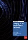 Wegwijs in de Overdrachtsbelasting - J.C. van Straaten - 9789012407939