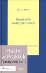 Huurrecht bedrijfsruimten - M.F.A. Ever - 9789013096088