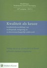 Kwaliteit als keuze -  - 9789013136531