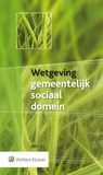 Wetgeving gemeentelijk sociaal domein 2017-2 - Kees-Willem Bruggeman ; Hans Nacinovic - 9789013141948