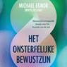 Het onsterfelijke bewustzijn - Michael Egnor - 9789020223200