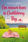 Een nieuwe kans in Cockleberry Bay - Nicola May - 9789020537659