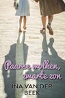 Paarse wolken, zwarte zon - Ina van der Beek - 9789020545180