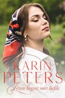 Leven begint met liefde - Karin Peters - 9789020548198