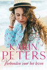 Verbonden voor het leven - Karin Peters - 9789020548228