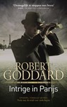Intrige in Parijs leverbaar op isbn: - Robert Goddard - 9789021016146