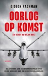 Oorlog op komst (of je het nu wil of niet) - Gideon Rachman - 9789021345864