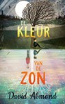 De kleur van de zon - David Almond - 9789021414942