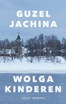Wolgakinderen - Guzel Jachina - 9789021416120