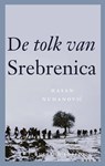 De tolk van Srebrenica - Hasan Nuhanovic - 9789021421070