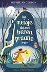 Het meisje dat met beren praatte - Sophie Anderson - 9789021421605