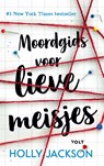 Moordgids voor lieve meisjes - Holly Jackson - 9789021422442