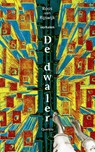 De dwaler - Roos van Rijswijk - 9789021424002