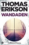 Wandaden - Thomas Erikson - 9789021458687