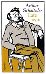 Late roem - Arthur Schnitzler - 9789021458793