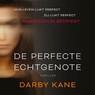 De perfecte echtgenote - Darby Kane - 9789021461120