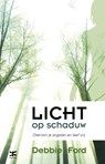 Licht op schaduw - Debbie Ford - 9789021548463