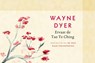 Ervaar de Tao Te Ching - Wayne W. Dyer ; Wayne Dyer - 9789021550503