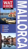 Wat & Hoe reisgids Wat & Hoe Mallorca - Carol Baker - 9789021550664