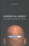 Overstijg jezelf - Joe Dispenza - 9789021554310