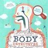 Body detective weetjes & feiten over jouw lichaam - Maggie Li - 9789021560878