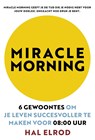 Miracle Morning - Hal Elrod - 9789021572307
