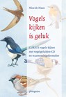 Vogels kijken is geluk - Nico de Haan - 9789021667904