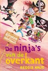 De ninja's van de overkant - Reggie Naus - 9789021670454
