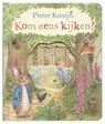 Pieter Konijn: Kom eens kijken - Beatrix Potter - 9789021677156