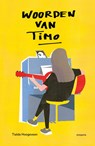 Woorden van Timo - Tialda Hoogeveen - 9789021685519