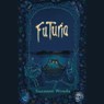 Futuria - Suzanne Wouda - 9789021686080