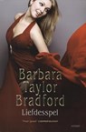 Liefdesspel - BRADFORD, Barbara Taylor - 9789021804026
