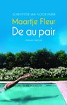De au pair - Maartje Fleur - 9789021809854
