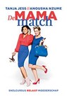 De mama match - Tanja Jess ; Anousha Nzume - 9789021810386