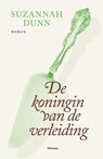 De koningin van de verleiding - DUNN, Suzannah - 9789022327678