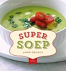 Super soep - Anna Decock - 9789022329672