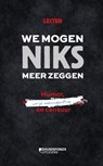 We mogen niks meer zeggen - Lectrr - 9789022338209