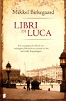 Libri di Luca - Birkegaard, Mikkel - 9789022553763