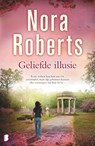 Geliefde illusie - Nora Roberts - 9789022568736