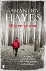 Mijn enige zoon - Samantha Hayes - 9789022568972
